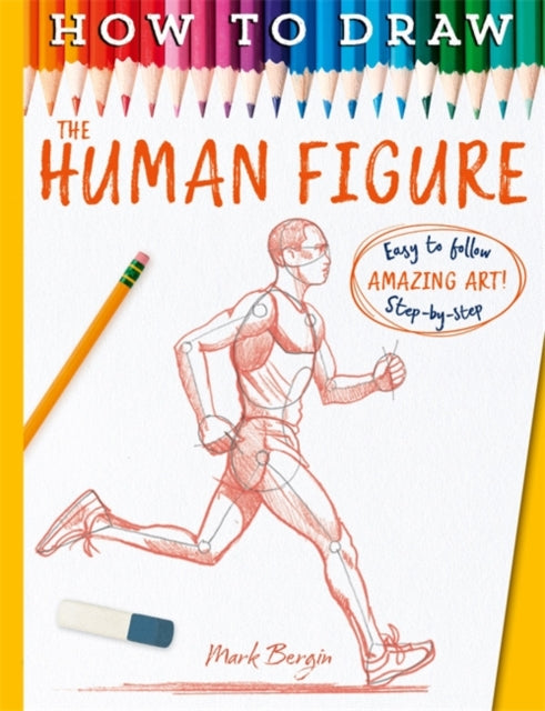 Book cover of: How To Draw The Human Figure. By: Mark Bergin