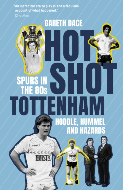 Book cover of: Hot Shot Tottenham