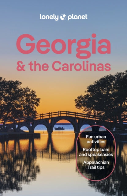 Lonely Planet Georgia & the Carolinas 9781837584321 Lonely Planet