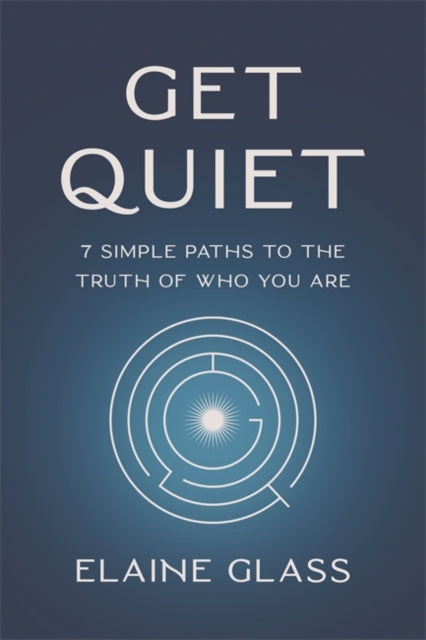 Book cover of: Get Quiet. By: Elaine Glass