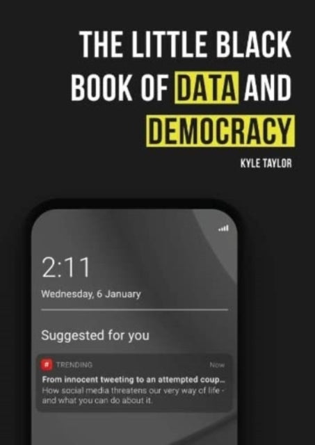 Book cover of: Little Black Book of Data and Democracy