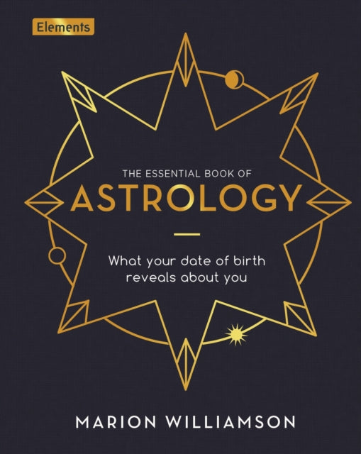 Book cover of: Essential Book of Astrology. By: Marion Williamson