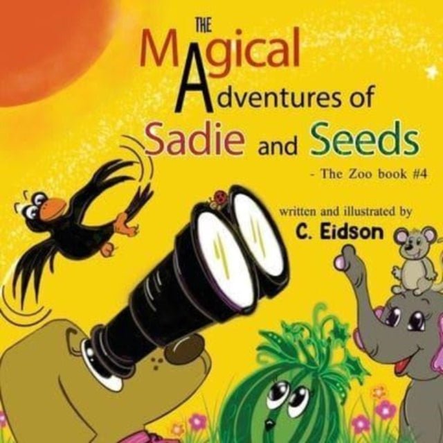 Book cover of: Magical Adventures of Sadie and Seeds - The Zoo book #4
