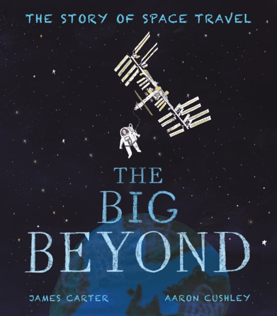 Book cover of: The Big Beyond. By: Aaron Cushley