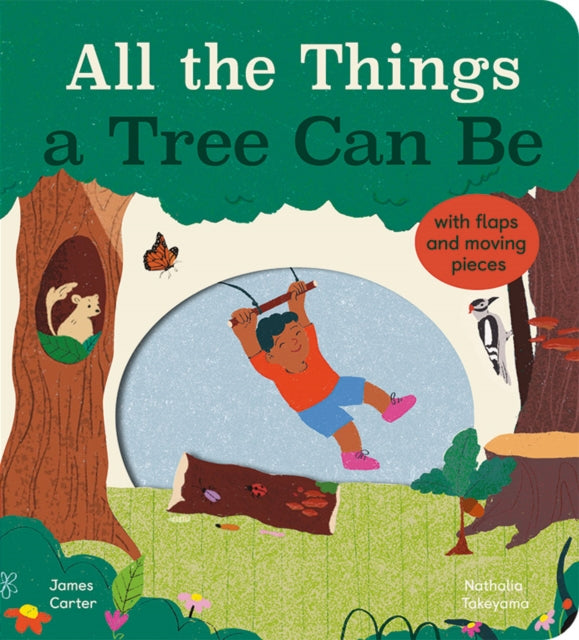 Book cover of: All the Things a Tree Can Be. By: James Carter