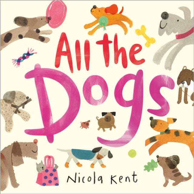 Book cover of: All the Dogs. By: Nicola KENT