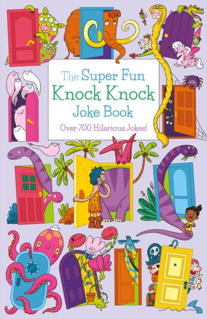 Book cover of: Super Fun Knock Knock Joke Book
