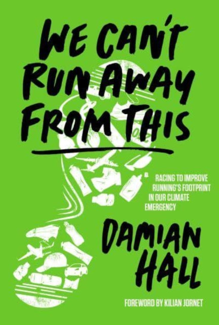 Book cover of: We Can't Run Away From This. By: Damian Hall