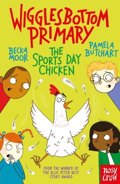 Wigglesbottom Primary: The Sports Day Chicken 9781839940767 Pamela Butchart