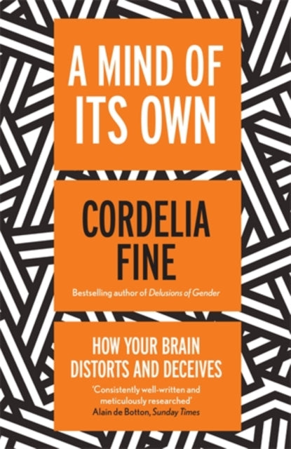 Book cover of: Mind of Its Own. By: Cordelia Fine