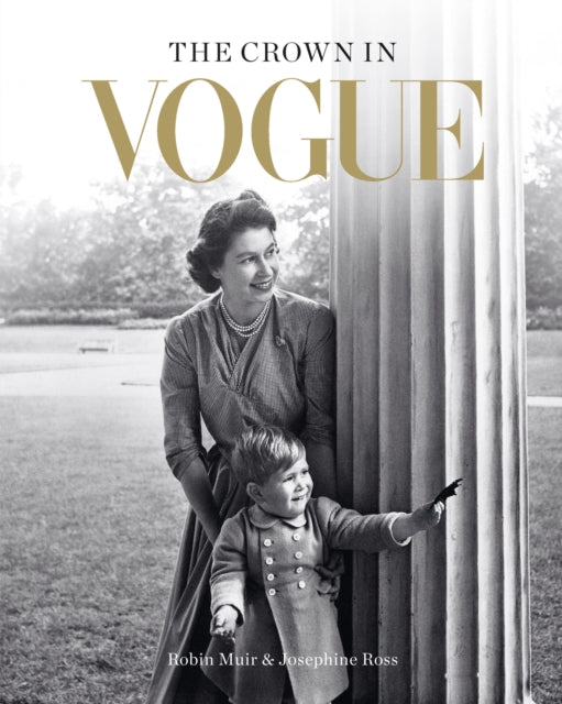 Book cover of: Crown in Vogue. By: Robin Muir
