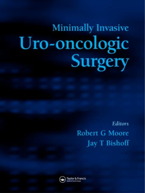 Book cover of: Minimally Invasive Uro-Oncologic Surgery