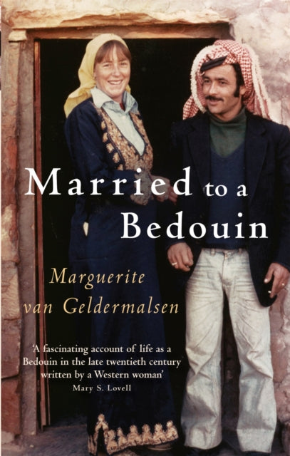 Married To A Bedouin 9781844082209 Marguerite van Geldermalsen