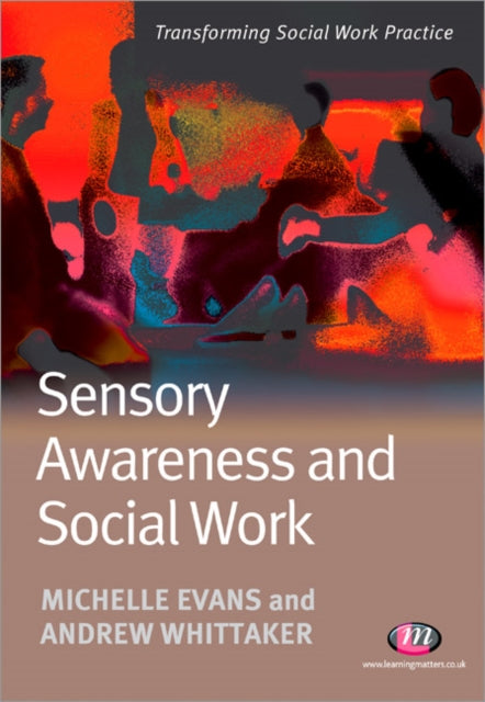 Book cover of: Sensory Awareness and Social Work