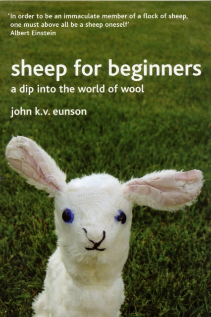 Book cover of: Sheep for Beginners. By: John K. V. Eunson