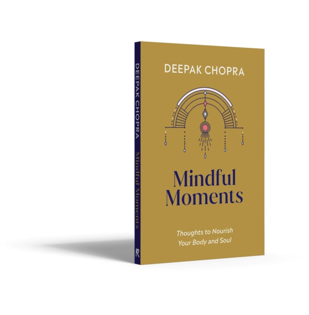 Book cover of: Mindful Moments. By: Deepak Chopra