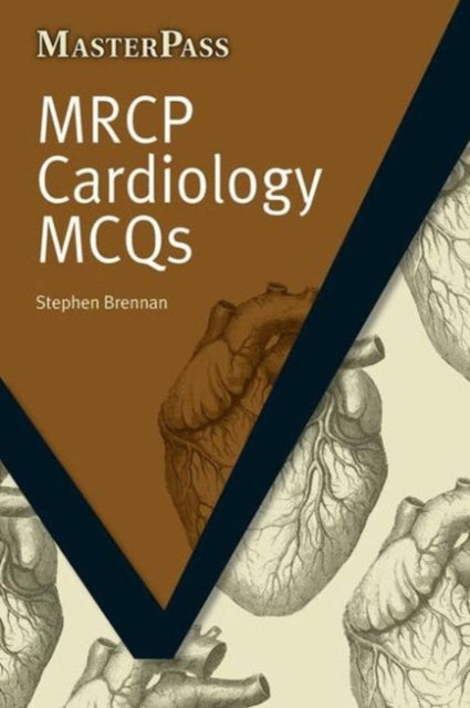 Book cover of: MRCP Cardiology MCQs