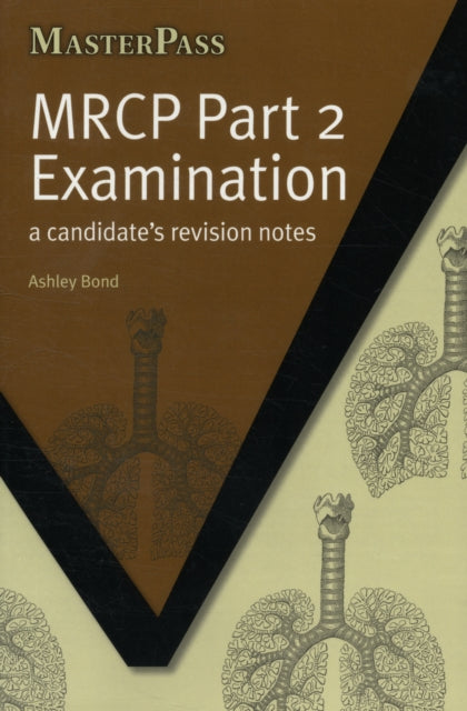 Book cover of: MRCP Part 2 Examination. By: Ashley Bond