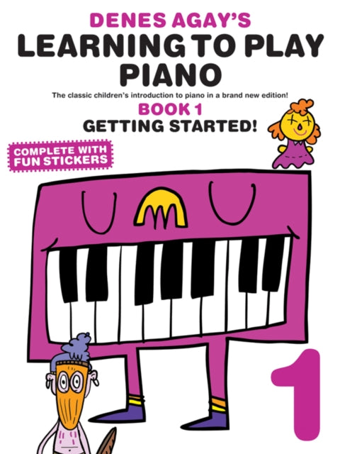 Book cover of: Learning To Play Piano 1 Getting. By: Denes Agay