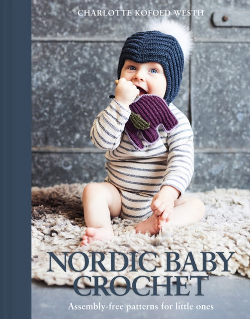 Book cover of: Nordic Baby Crochet. By: Charlotte Kofoed Westh