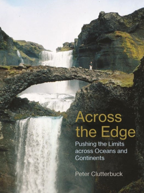 Book cover of: Across the Edge. By: Peter Clutterbuck