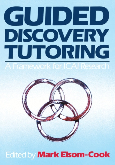 Book cover of: Guided Discovery Tutoring. By: Mark Elsom-Cook