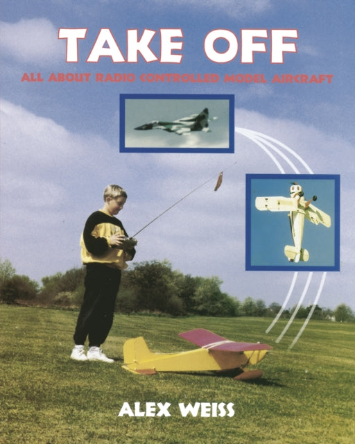 Book cover of: Take Off. By: Alex Weiss