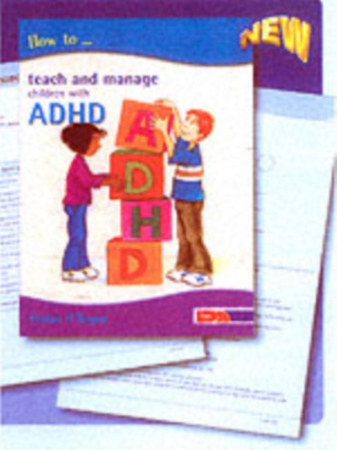 How to Teach and Manage Children with ADHD 9781855033481 Fintan O'Regan