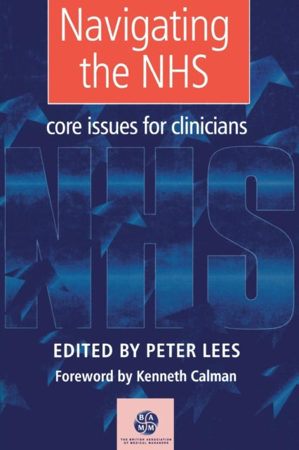 Book cover of: Navigating the NHS. By: Peter Lees