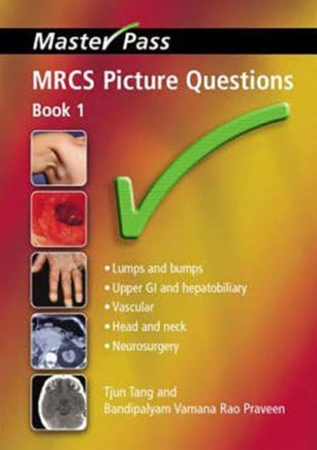 Book cover of: MRCS Picture Questions. By: Tjun Tang