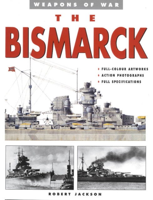 Book cover of: "Bismarck". By: Robert Jackson undifferentiated