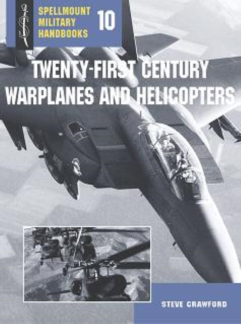Book cover of: Twenty-First Century Warplanes and Helicopters. By: Steve Crawford