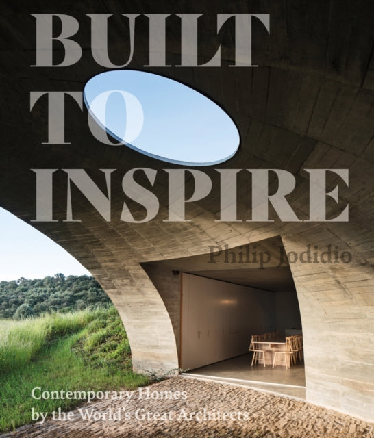 Book cover of: Built to Inspire. By: Philip Jodidio