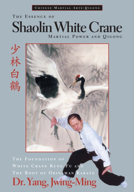 Book cover of: Essence of Shaolin White Crane