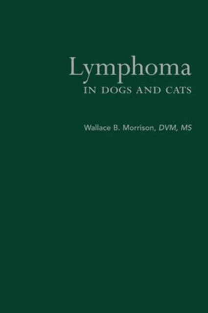 Book cover of: Lymphoma in Dogs and Cats