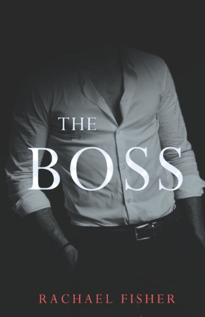 Book cover of: Boss. By: Rachael Fisher