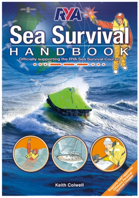 Book cover of: RYA Sea Survival Handbook. By: Keith Colwell