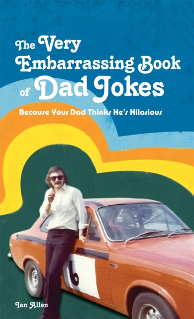 Book cover of: VERY Embarrassing Book of Dad Jokes