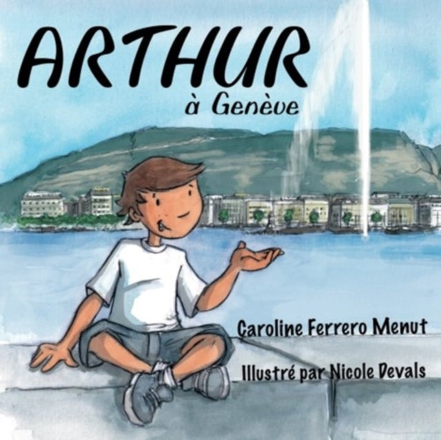 Book cover of: Arthur a Geneve