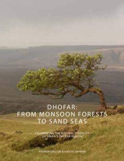 Book cover of: Dhofar - Sultanate of Oman. By: Andrew Spalton