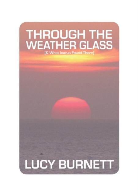 Book cover of: Through the Weather Glass