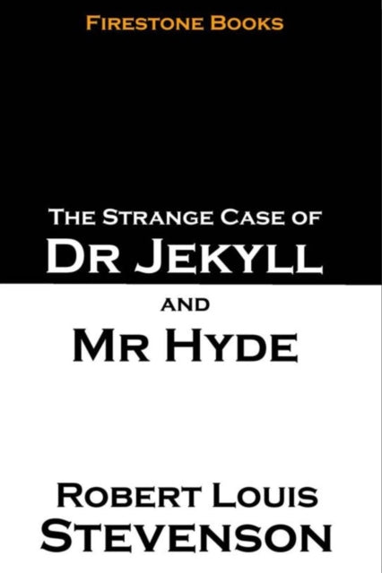 Book cover of: Strange Case of Dr Jekyll and Mr Hyde. By: Robert Louis Stevenson