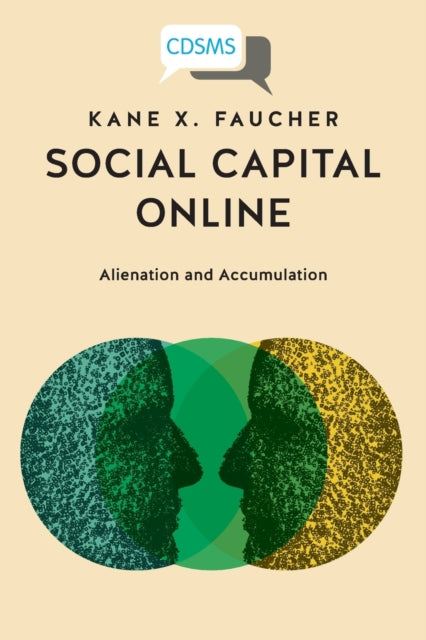 Book cover of: Social Capital Online. By: Kane X Faucher