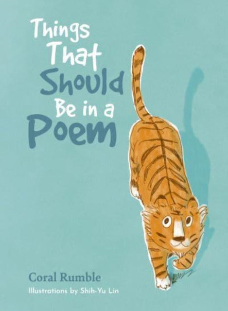 Book cover of: Things That Should be in a Poem. By: Coral Rumble