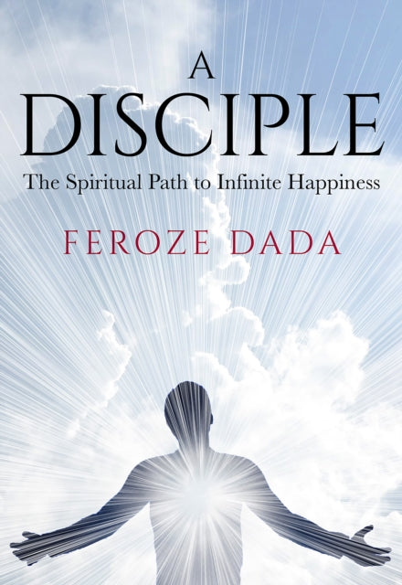 Book cover of: Disciple. By: Feroze Dada