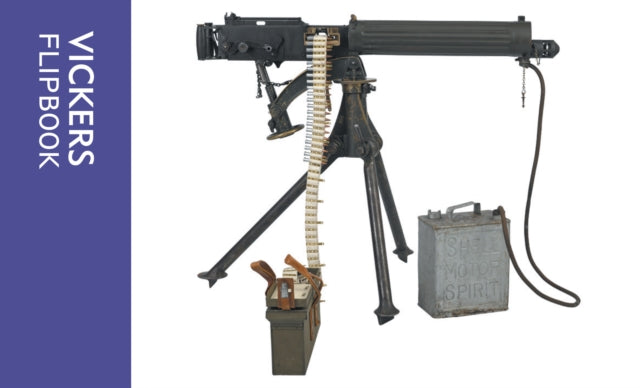 Book cover of: Vickers Flipbook. By: Royal Royal Armouries