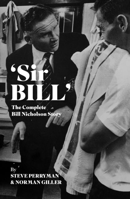 Book cover of: 'Sir Bill'. By: Steve Perryman