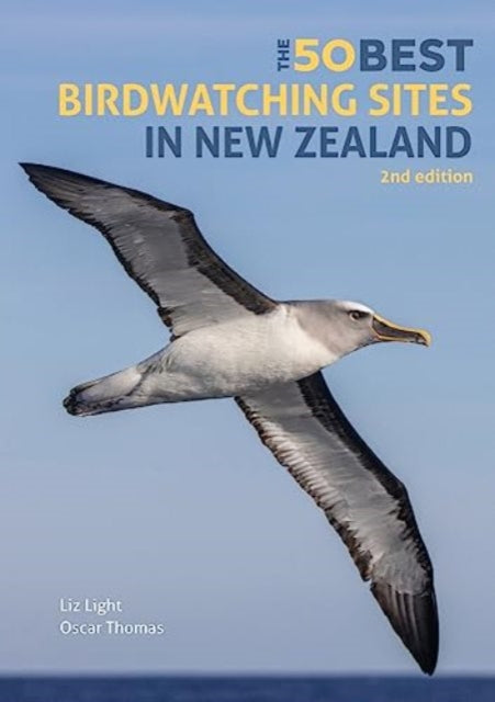 Book cover of: 50 Best Birdwatching Sites in New Zealand. By: Liz Light