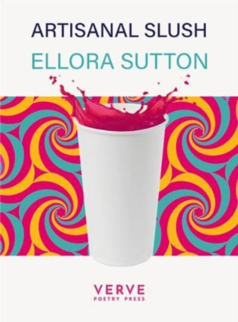 Book cover of: Artisanal Slush. By: Ellora Sutton