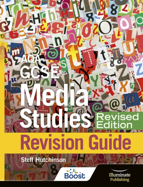 Book cover of: AQA GCSE Media Studies Revision Guide - Revised Edition. By: Steff Hutchinson